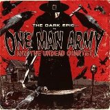 The Dark Epic Lyrics One Man Army And The Undead Quartet