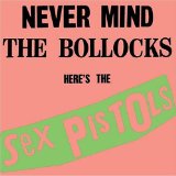 Never Mind The Bollocks Lyrics Sex Pistols
