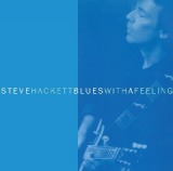 Blues With A Feeling Lyrics Steve Hackett