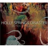 Motion Sickness Love Lyrics The Holly Springs Disaster