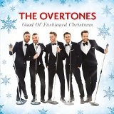 Good Ol' Fashioned Christmas Lyrics The Overtones