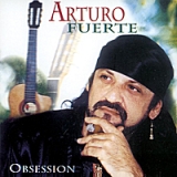 Obsession Lyrics Arturo Fuerte