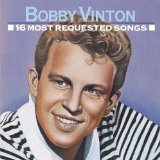 16 Most Requested Songs Lyrics Bobby Vinton