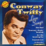 Love Songs Lyrics Conway Twitty