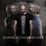 Diversity Lyrics Daniel Schuhmacher