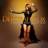 I Will Always Love You Lyrics Deborah Cox