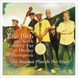 Eric Bibb & North Country Far With Danny Thompson
