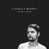 Slow Light Lyrics Findlay Brown