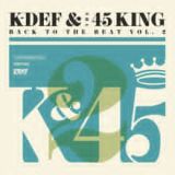 Back To The Beat Vol. 2 Lyrics K-Def & The 45 King