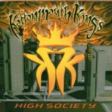 High Society Lyrics Kottonmouth Kings