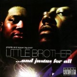 And Justus for All Lyrics Little Brother