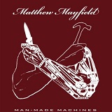 Mad-Made Machines (EP) Lyrics Matthew Mayfield