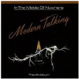 In The Middle Of Nowhere Lyrics Modern Talking