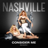 Consider Me (Single) Lyrics Nashville Cast
