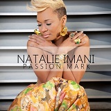Passion Mark Lyrics Natalie Imani