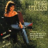 Put Yourself In My Place Lyrics Pam Tillis