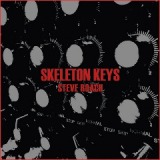 Skeleton Keys Lyrics Steve Roach