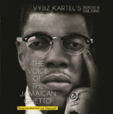 The Voice of the Jamaican Ghetto - Incarcerated But Not Silenced (Roots & Culture) Lyrics Vybz Kartel