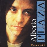 Bandido Lyrics Alberto Plaza