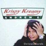 Krispy Na Kreamy Pa Lyrics Andrew E.