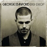 Big Drop Lyrics George Stanford