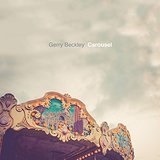 Carousel  Lyrics Gerry Beckley