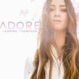 Adore (Single) Lyrics Jasmine Thompson