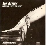 Everyone Loves The Pilot Lyrics Jon Astley