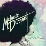 Anticipation Lyrics Melanie Durrant
