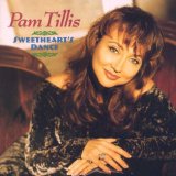 Sweetheart's Dance Lyrics Pam Tillis
