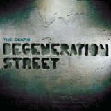 Degeneration Street Lyrics The Dears