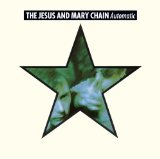 Automatic Lyrics The Jesus & Mary Chain