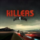 Battle Born Lyrics The Killers