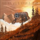 Everything Will Be Alright in the End Lyrics Weezer