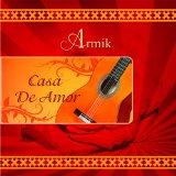 Casa De Amor Lyrics Armik