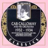 Chronological Cab Calloway (1932 - 1934)  Lyrics Cab Calloway