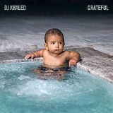 Grateful Lyrics DJ Khaled