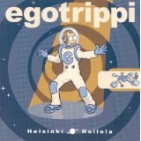 Helsinki - Hollola Lyrics Egotrippi