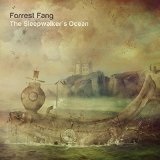 The Sleepwalker's Ocean Lyrics Forrest Fang