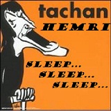 Sleep Sleep Sleep Lyrics Henri Tachan