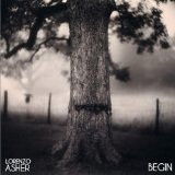 Begin (Single) Lyrics Lorenzo Asher