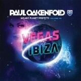 We Are Planet Perfecto Vol. 3: Vegas To Ibiza Lyrics Paul Oakenfold