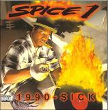 1990 Sick Lyrics Spice 1