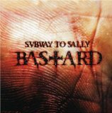Bastard Lyrics Subway To Sally