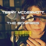 Hi Steppin Lyrics Terry McDermott & The Bonfires