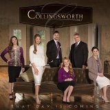 That Day Is Coming Lyrics The Collingsworth Family