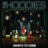 What's To Come (EP) Lyrics The Hoodies