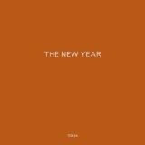 The New Year Lyrics The New Year