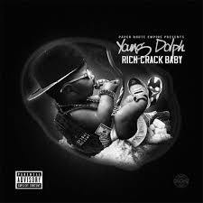 Rich Crack Baby Lyrics Young Dolph