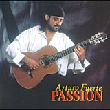 Passion Lyrics Arturo Fuerte